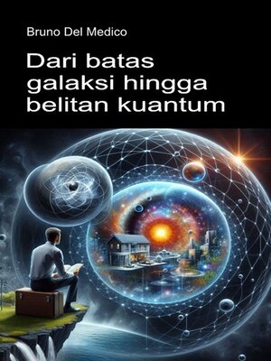 cover image of Dari batas galaksi hingga belitan kuantum